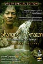 Watch Shamans Of The Amazon Sockshare