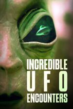 Watch Incredible UFO Encounters Sockshare