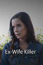 Watch Ex-Wife Killer Sockshare