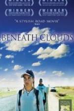 Watch Beneath Clouds Sockshare