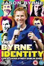 Watch Jason Byrne - The Byrne Identity Sockshare