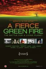 Watch A Fierce Green Fire Sockshare