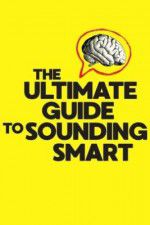 Watch The Ultimate Guide to Sounding Smart Sockshare