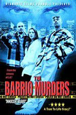 Watch The Barrio Murders Sockshare