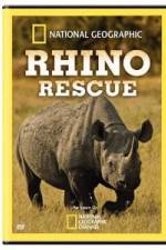 Watch National Geographic Rhino Rescue Sockshare