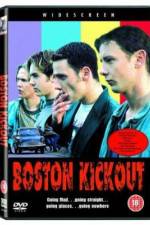 Watch Boston Kickout Sockshare