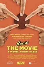 Watch REESE The Movie: A Movie About REESE Sockshare