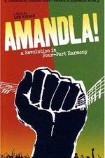 Watch Amandla A Revolution in Four Part Harmony Sockshare