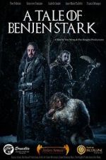 Watch A Tale of Benjen Stark (Short 2013) Sockshare
