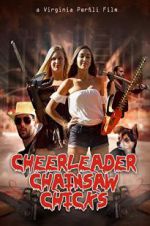 Watch Cheerleader Chainsaw Chicks Sockshare