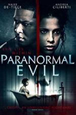 Watch Paranormal Evil Sockshare