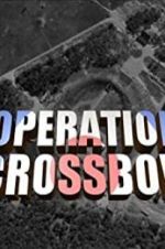 Watch Operation Crossbow Sockshare
