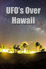 Watch UFOs Over Hawaii Sockshare