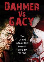 Watch Dahmer vs. Gacy Sockshare