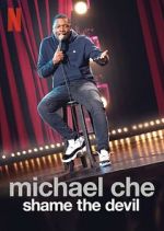 Watch Michael Che: Shame the Devil (TV Special 2021) Sockshare