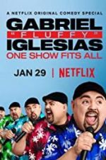 Watch Gabriel "Fluffy" Iglesias: One Show Fits All Sockshare