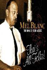 Watch Mel Blanc The Man of a Thousand Voices Sockshare