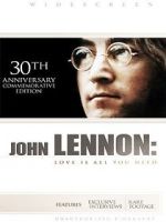 Watch John Lennon: Love Is All You Need Sockshare