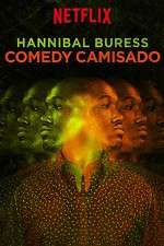 Watch Hannibal Buress: Comedy Camisado Sockshare