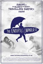 Watch The Endless Winter II: Surfing Europe Sockshare