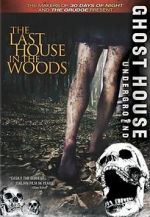 Watch The Last House in the Woods Sockshare