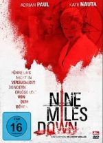 Watch Nine Miles Down Sockshare