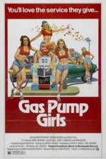 Watch Gas Pump Girls Sockshare