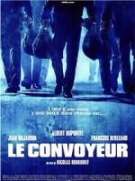 Watch Le convoyeur Sockshare