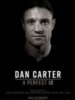 Watch Dan Carter: A Perfect 10 Sockshare