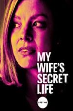 Watch My Wife\'s Secret Life Sockshare