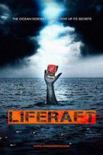 Watch LifeRaft Sockshare