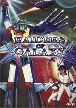 Watch Raiders of Galaxy Sockshare