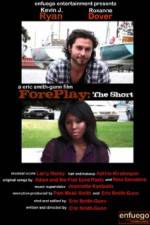 Watch ForePlay: The Short Sockshare