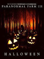 Watch Paranormal Farm 3 Halloween Sockshare