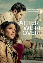 Watch After We\'re Over Sockshare