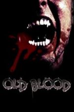 Watch Old Blood Sockshare