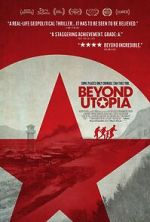 Watch Beyond Utopia Sockshare