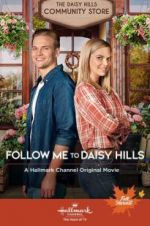 Watch Follow Me to Daisy Hills Sockshare