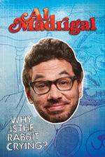 Watch Al Madrigal: Why Is the Rabbit Crying? Sockshare