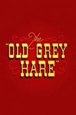 Watch The Old Grey Hare Sockshare