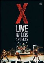 Watch X: Live in Los Angeles Sockshare