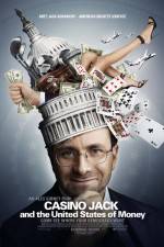 Watch Casino Jack and the United States of Money Sockshare