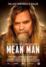 Watch Mean Man: The Story of Chris Holmes Sockshare