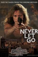 Watch Never Let Go Sockshare