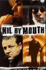 Watch Nil by Mouth Sockshare