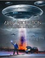 Watch Alien Abduction: The Strangest UFO Case Files Sockshare