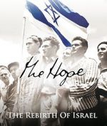 Watch The Hope: The Rebirth of Israel Sockshare