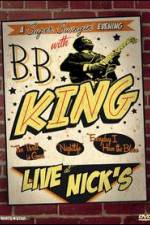 Watch B.B. King: Live at Nick's Sockshare