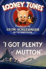 Watch I Got Plenty of Mutton (Short 1944) Sockshare