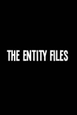 Watch The Entity Files Sockshare